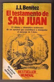 Libro El Testamento de San Juan de J. J. Benítez.