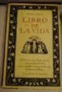 El Libro de la Vida de Santa Teresa de Jesús.