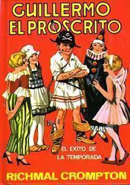 Libro Guillermo el Proscrito de Richmal Crompton.