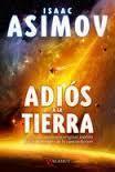 Libro Adiós a la Tierra de Isaac Asimov.