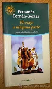 Libro El Viaje a Ninguna Parte de Fernando FernánGómez