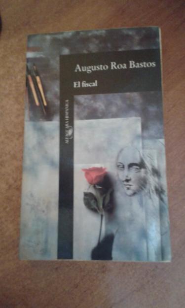 novela El fiscal de Augusto Roa Bastos