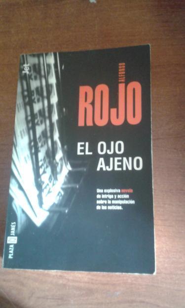NOVELA EL OJO AJENO DE ALFONSO ROJAS