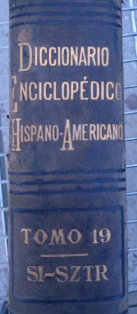 DICCIONARIO ENCICLOPEDICO HISPANOAMERICANO MONTANER Y SYMON 1896