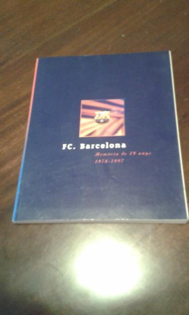F. C. BARCELONA MEMORIA DE 19 ANYS 19781987
