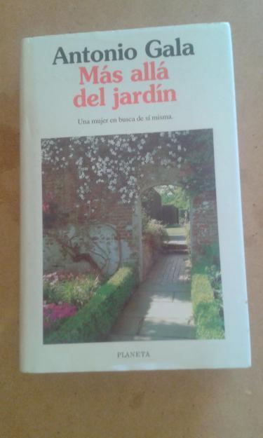 NOVELA MAS ALLA DEL JARDIN DE ANTONIO GALA