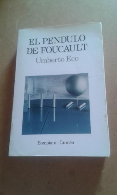 NOVELA EL PENDULO DE FOUCAULT DE UMBERTO ECO