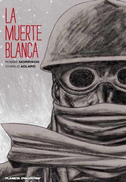 Librocomic La Muerte Blanca de Robbie Morrison y Charlie Adlard