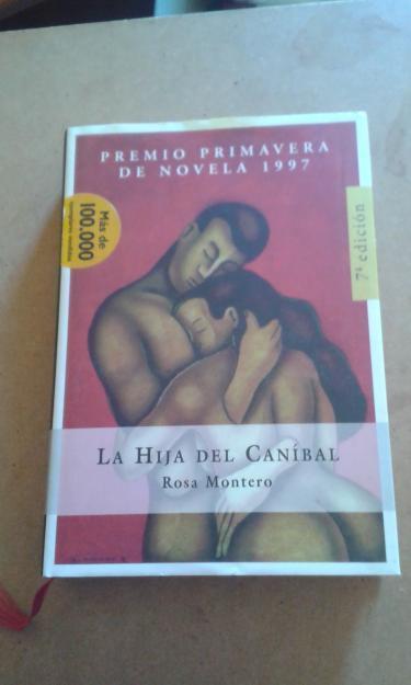 NOVELA LA HIJA DEL CANIBAL DE ROSA MONERO