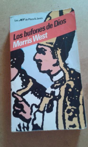 NOVELA LOS BUFONES DE DIOS DE MORRIS WEST