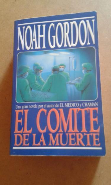 NOVELA EL COMITE DE LA MUERTE DE NOAH GORDON